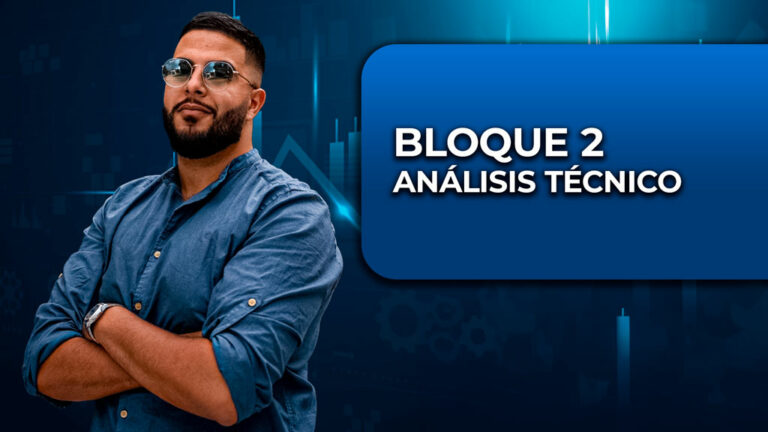 Bloque 2 – Análisis técnico profundo, estrategia análisis fundamental